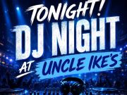 Uncle Ike's Sandbar & Grill, DJ Night